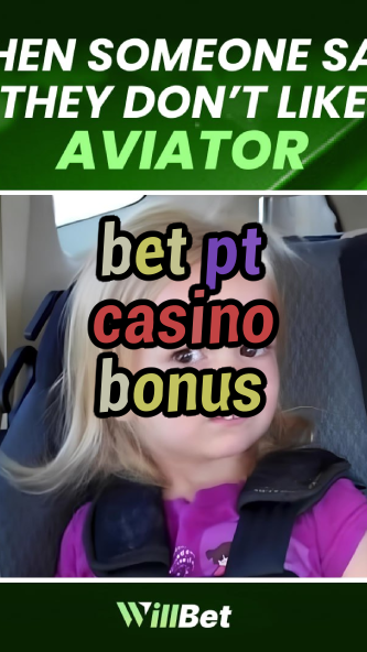 bet pt casino bonus-igamblingorder.com